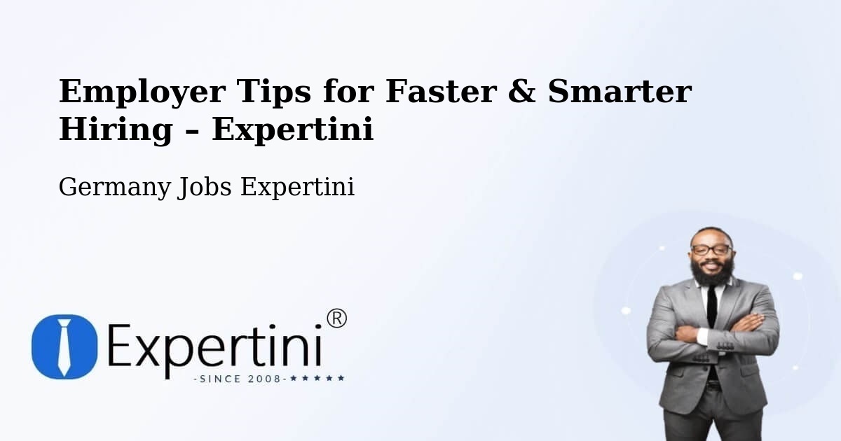 Employer Tips for Hiring & Recruitment – Maisach - Maisach, Germany Jobs Expertini