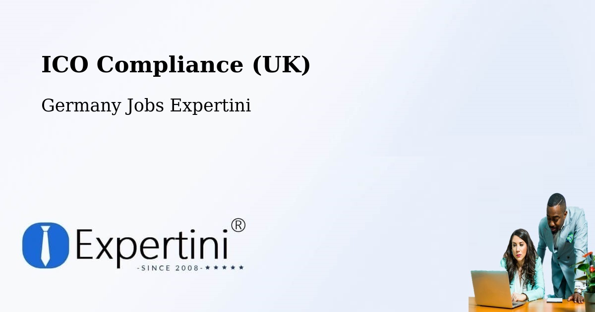 UK Data Protection & ICO Compliance – Maisach - Germany Jobs Expertini